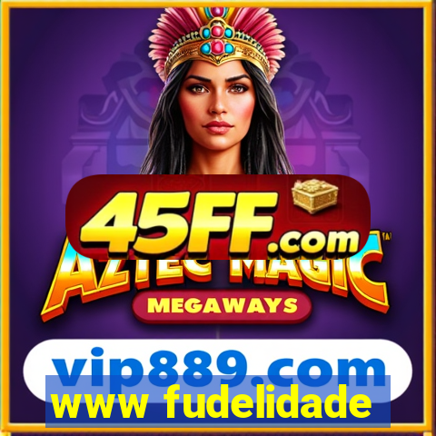 www fudelidade